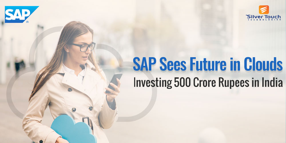 SAP Sees Future in Clouds – Investing 500 Crore Rupees in India