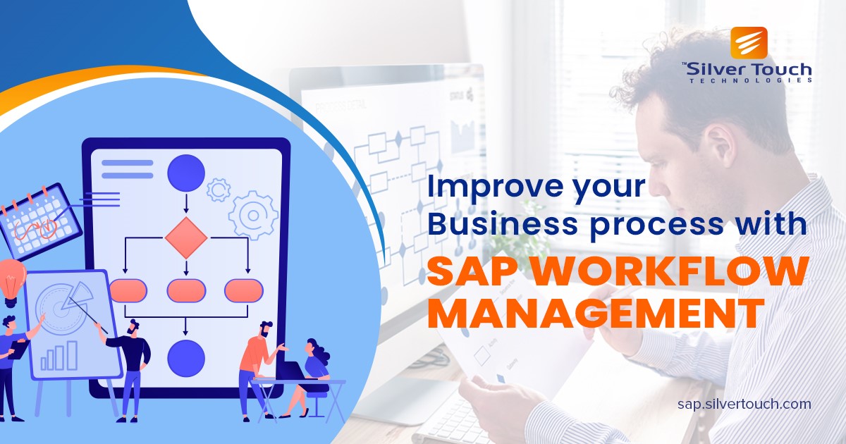 Improve your Workflows with SAP Workflow Management
