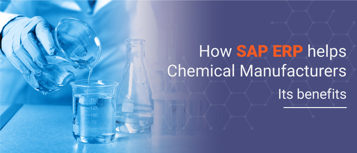 benefits of SAP Chemical ERP