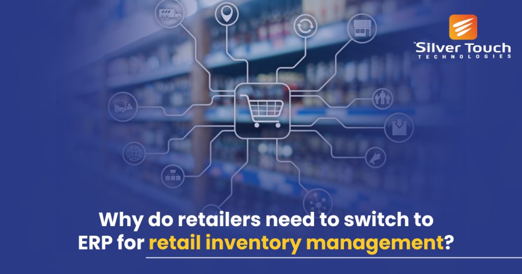 Retail Inventory Management: Challenges, Benefits, Best Practices