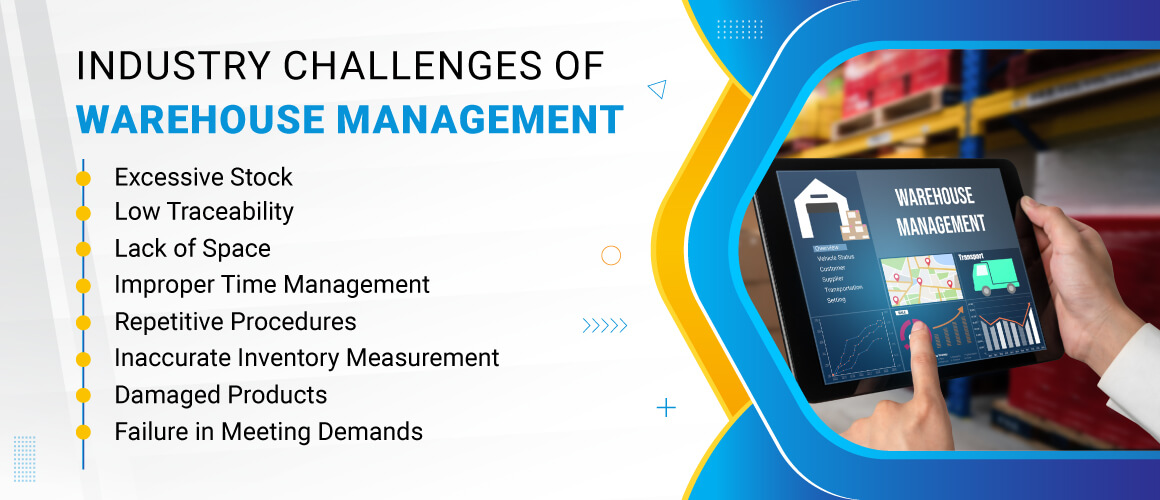 Industry Challenges of Warehouse Management